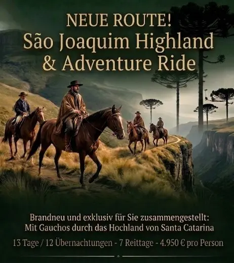Neue Route! São Joaquim Highland & Adventure Ride